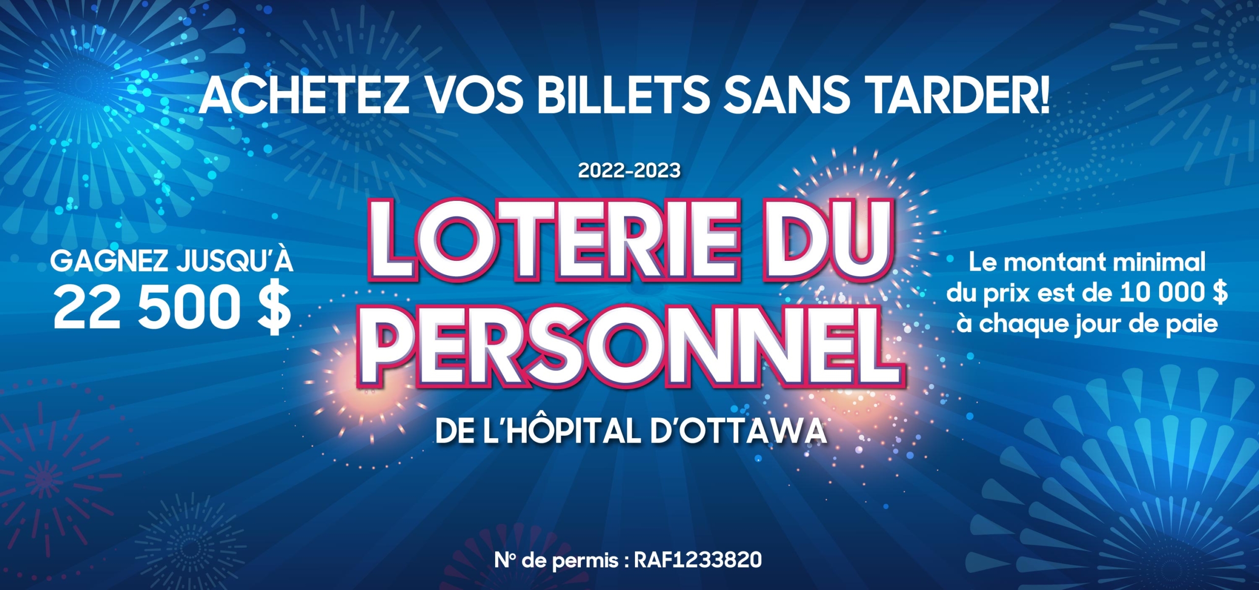 2022-2023 The Ottawa Hospital Foundation Perfect Payday Staff Lottery